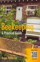 L'apiculture - Un guide pratique - Beekeeping - A Practical Guide