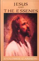 Jésus et les Esséniens - Jesus and the Essenes