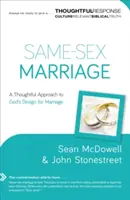 Le mariage homosexuel : Une approche réfléchie du dessein de Dieu sur le mariage - Same-Sex Marriage: A Thoughtful Approach to God's Design for Marriage