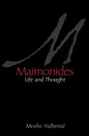 Maïmonide : Vie et pensée - Maimonides: Life and Thought