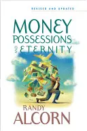 L'argent, les biens et l'éternité - Money, Possessions and Eternity