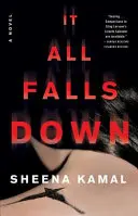 It All Falls Down - A Novel (Tout s'écroule - Un roman) - It All Falls Down - A Novel