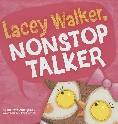 Lacey Walker, la pipelette qui n'arrête pas de parler - Lacey Walker, Nonstop Talker