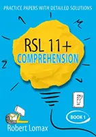 RSL 11+ Comprehension - Volume 1