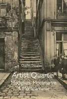 Le quartier des artistes : Modigliani, Montmartre et Montparnasse - Artist Quarter: Modigliani, Montmartre & Montparnasse