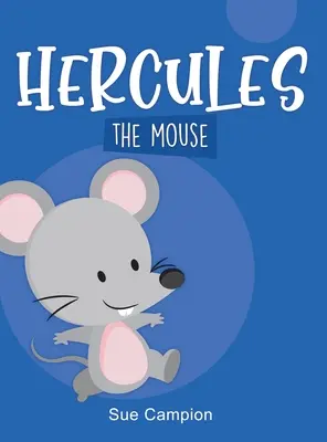 Hercule la souris - Hercules the Mouse