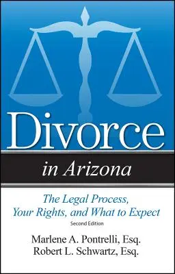 Divorce in Arizona : La procédure judiciaire, vos droits et ce à quoi vous pouvez vous attendre - Divorce in Arizona: The Legal Process, Your Rights, and What to Expect