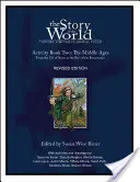 Histoire du monde, tome 2, cahier d'activités : Histoire de l'enfant classique : Le Moyen Âge - Story of the World, Vol. 2 Activity Book: History for the Classical Child: The Middle Ages