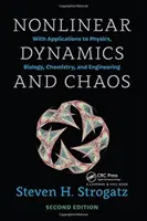 Nonlinear Dynamics and Chaos with Student Solutions Manual : Avec des applications à la physique, à la biologie, à la chimie et à l'ingénierie, deuxième édition - Nonlinear Dynamics and Chaos with Student Solutions Manual: With Applications to Physics, Biology, Chemistry, and Engineering, Second Edition