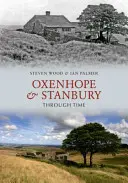 Oxenhope et Stanbury à travers le temps - Oxenhope and Stanbury Through Time