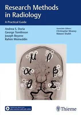 Méthodes de recherche en radiologie : Un guide pratique - Research Methods in Radiology: A Practical Guide