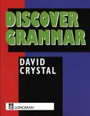 Découvrir la grammaire - Discover Grammar