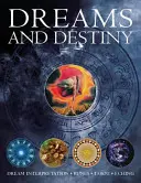 Rêves et destin : Interprétation des rêves, Runes, Tarot, I Ching - Dreams and Destiny: Dream Interpretation, Runes, Tarot, I Ching