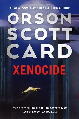 Xénocide : Le troisième tome de la saga d'Ender - Xenocide: Volume Three of the Ender Saga