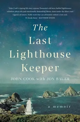 Le dernier gardien de phare : Un mémoire - The Last Lighthouse Keeper: A Memoir