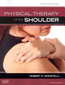 Physiothérapie de l'épaule - Physical Therapy of the Shoulder