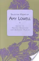 Poèmes choisis d'Amy Lowell - Selected Poems of Amy Lowell