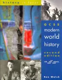 GCSE Histoire du monde moderne, deuxième édition Livre de l'étudiant - GCSE Modern World History, Second Edition Student Book