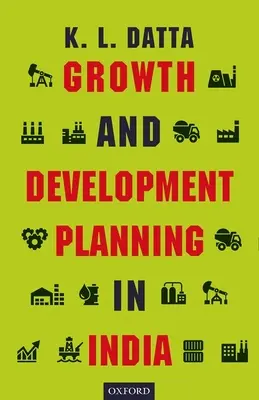 Planification de la croissance et du développement en Inde - Growth and Development Planning in India