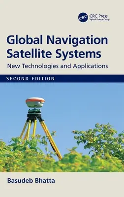 Systèmes globaux de navigation par satellite : Nouvelles technologies et applications - Global Navigation Satellite Systems: New Technologies and Applications