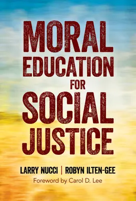 L'éducation morale pour la justice sociale - Moral Education for Social Justice