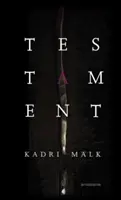 Kadri Mlk : Testament - Kadri Mlk: Testament