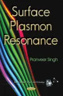 Résonance plasmonique de surface - Surface Plasmon Resonance