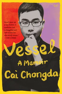 Vaisseau : Un mémoire - Vessel: A Memoir