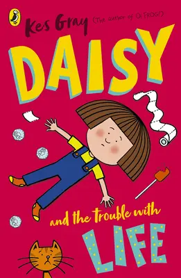 Daisy et le problème de la vie - Daisy and the Trouble with Life