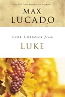 Leçons de vie de Luc : Jésus, le fils de l'homme - Life Lessons from Luke: Jesus, the Son of Man