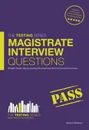 Questions d'entretien pour les magistrats - Comment réussir le premier et le deuxième entretien pour les magistrats ? - Magistrate Interview Questions - How to Pass the Magistrate First and Second Interviews