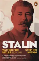 Staline, Vol. II - En attendant Hitler, 1929-1941 - Stalin, Vol. II - Waiting for Hitler, 1929-1941
