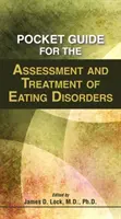 Guide de poche pour l'évaluation et le traitement des troubles de l'alimentation - Pocket Guide for the Assessment and Treatment of Eating Disorders