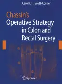 La stratégie opératoire de Chassin en chirurgie du côlon et du rectum - Chassin's Operative Strategy in Colon and Rectal Surgery