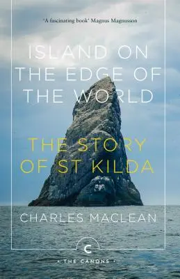 L'île au bord du monde : L'histoire de St Kilda - Island on the Edge of the World: The Story of St Kilda