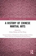 Histoire des arts martiaux chinois - A History of Chinese Martial Arts