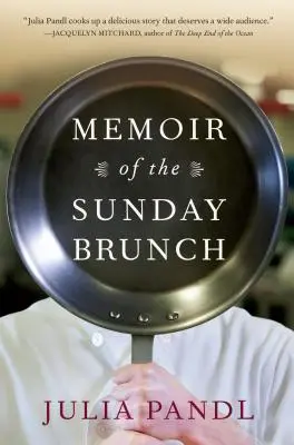 Mémoire du brunch du dimanche - Memoir of the Sunday Brunch