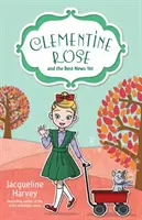 Clémentine Rose et les meilleures nouvelles, Volume 15 - Clementine Rose and the Best News Yet, Volume 15