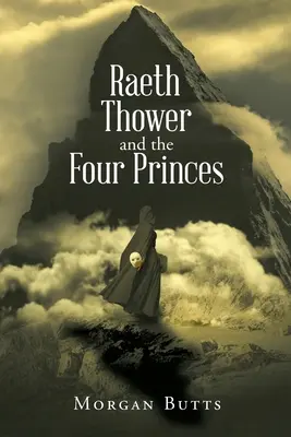 Raeth Thower et les quatre princes - Raeth Thower and the Four Princes