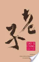 Le Tao Te Ching - Tao Te Ching