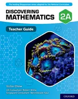 Découvrir les mathématiques : Guide de l'enseignant 2A - Discovering Mathematics: Teacher Guide 2A