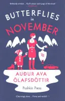 Papillons en novembre (Olafsdottir Audur Ava (Auteur)) - Butterflies in November (Olafsdottir Audur Ava (Author))