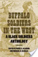 Les Buffalo Soldiers dans l'Ouest - Buffalo Soldiers in the West