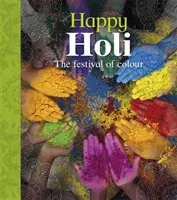 Célébrons : Joyeuse Holi - Let's Celebrate: Happy Holi