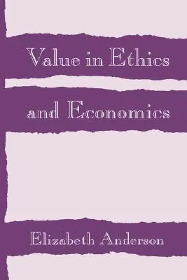 La valeur dans l'éthique et l'économie - Value in Ethics and Economics