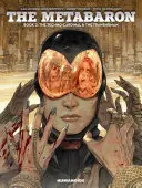 The Metabaron Vol.2, 2 : The Techno-Cardinal & the Transhuman - Oversized Deluxe - The Metabaron Vol.2, 2: The Techno-Cardinal & the Transhuman - Oversized Deluxe