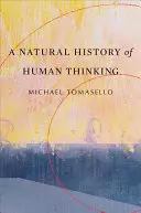 Une histoire naturelle de la pensée humaine - A Natural History of Human Thinking