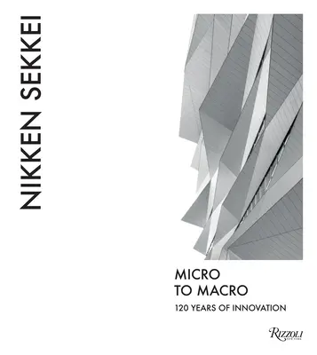 Nikken Sekkei : Du micro au macro - Nikken Sekkei: Micro to Macro