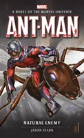 Ant-Man : Natural Enemy : Un roman de l'univers Marvel - Ant-Man: Natural Enemy: A Novel of the Marvel Universe