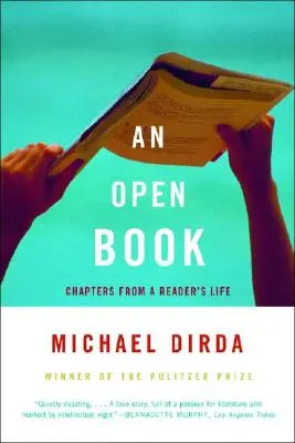 Un livre ouvert : Chapitres de la vie d'un lecteur - An Open Book: Chapters from a Reader's Life
